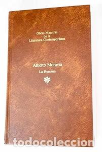 Old books: La romana - Alberto Moravia - Seix Barral - Obras Maestras de la Literatura Contempor&aacute;nea, 5021