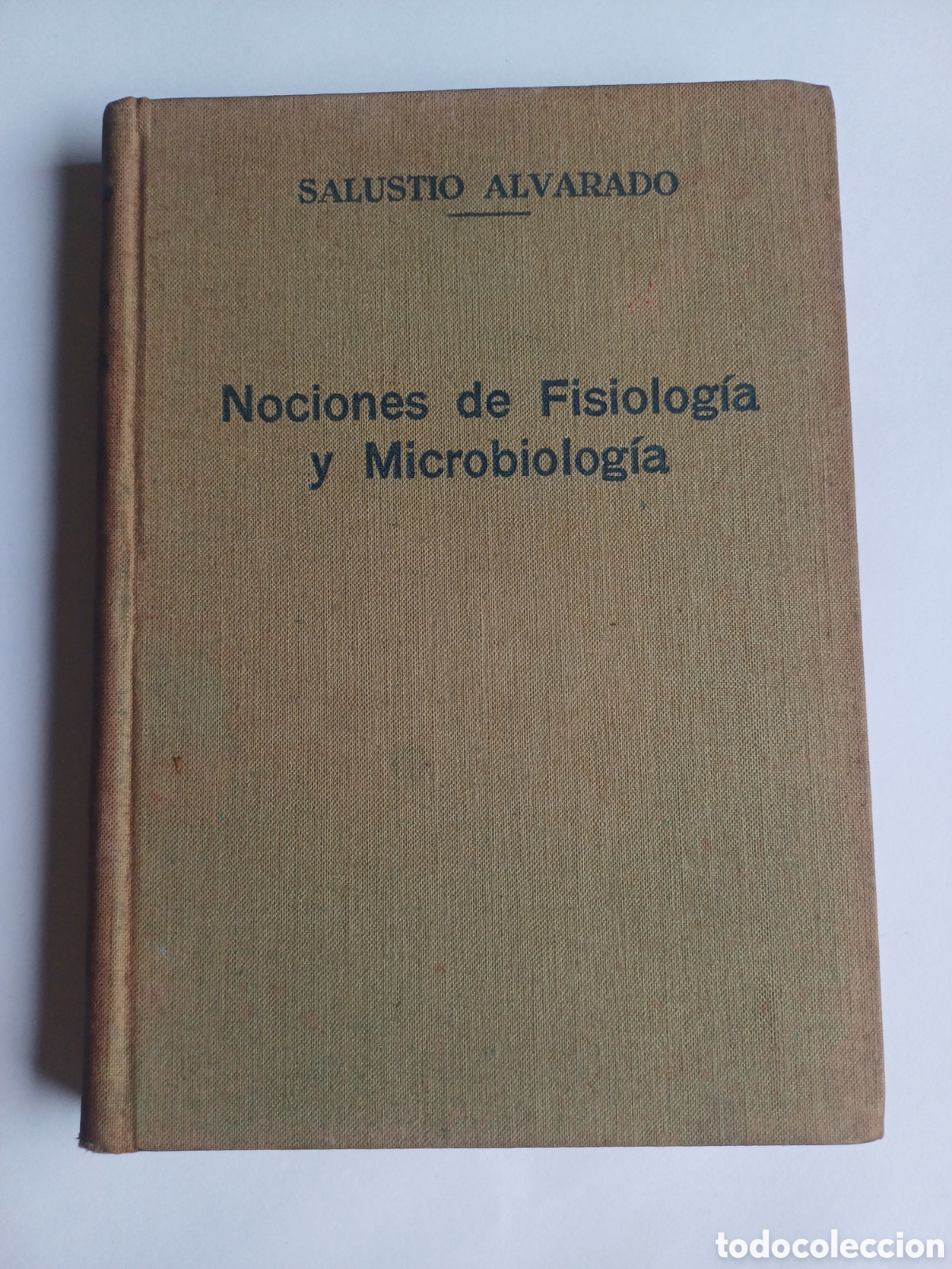 Libros antiguos: Nociones de fisiologia i microbiologia Salustio Alvarado Ex Instituto Tarragona 1a edicion 1935