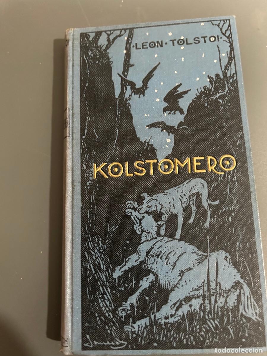 Libros antiguos: KOLSTOMERO. HISTORIA DE UN CABALLO. LEON TOLSTOI. PRINCIPIOS S.XX. BONITA PORTADA JUNCEDA.