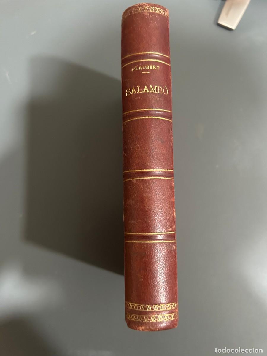 Libros antiguos: SALAMBO. GUSTAVO FLAUBERT. 1901.