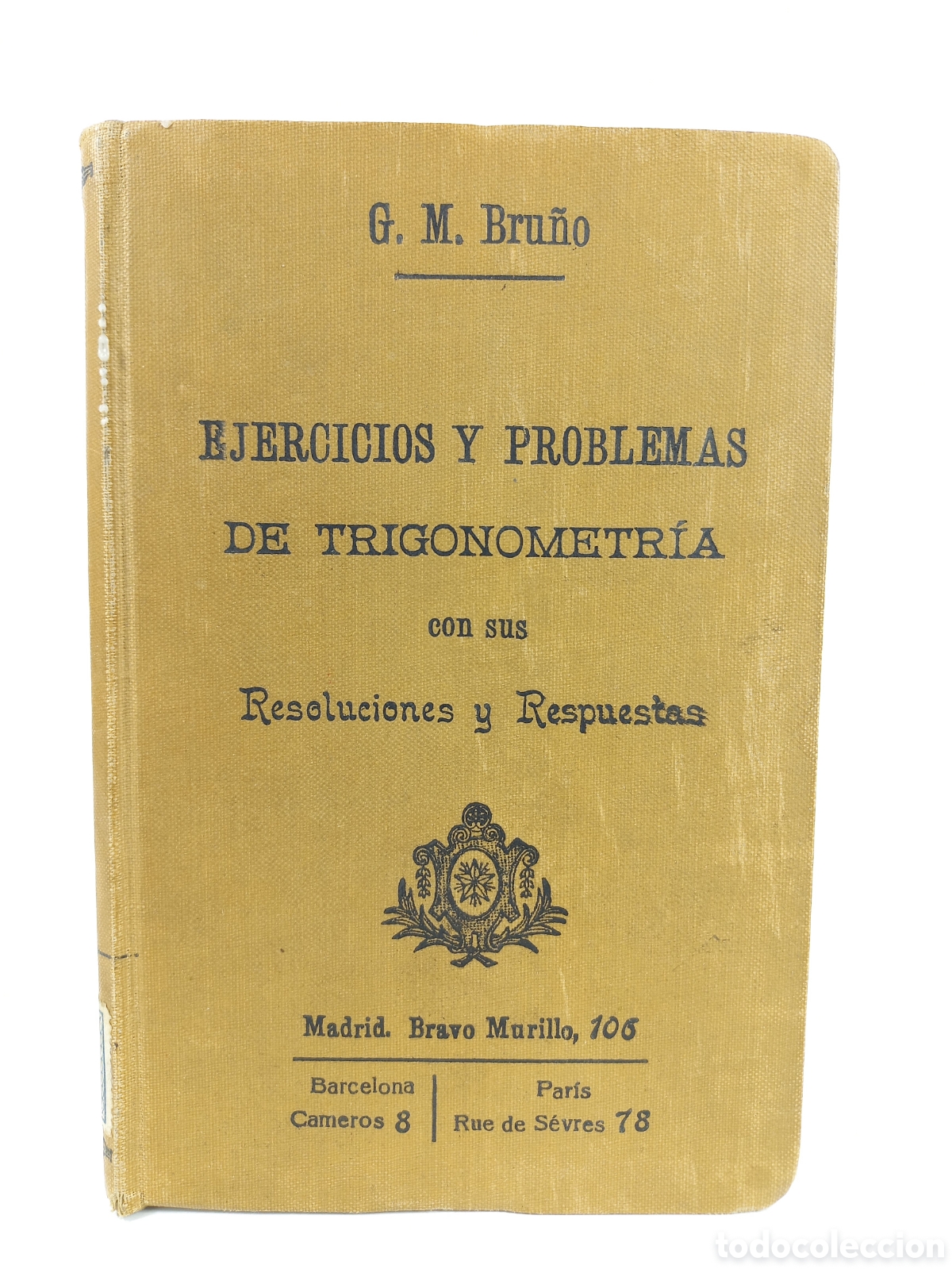 Libros antiguos: Ejercicios de Trigonometr&iacute;a. Bru&ntilde;o. 1916.