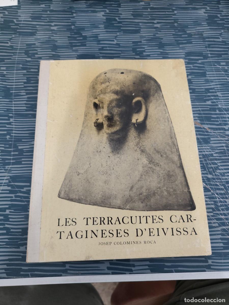 Libros antiguos: LES TERRACUITES CARTAGINESES D'EIVISSA, JOSEP COLOMINES ROCA,1938,VER FOTOS