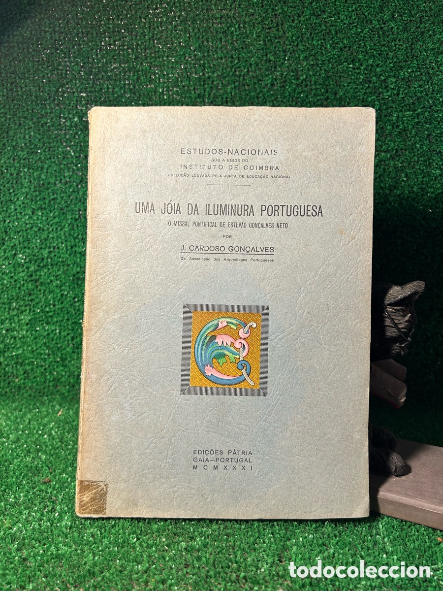 Libros antiguos: UMA JOIA DA ILUMINURA PORTUGUESA - B6