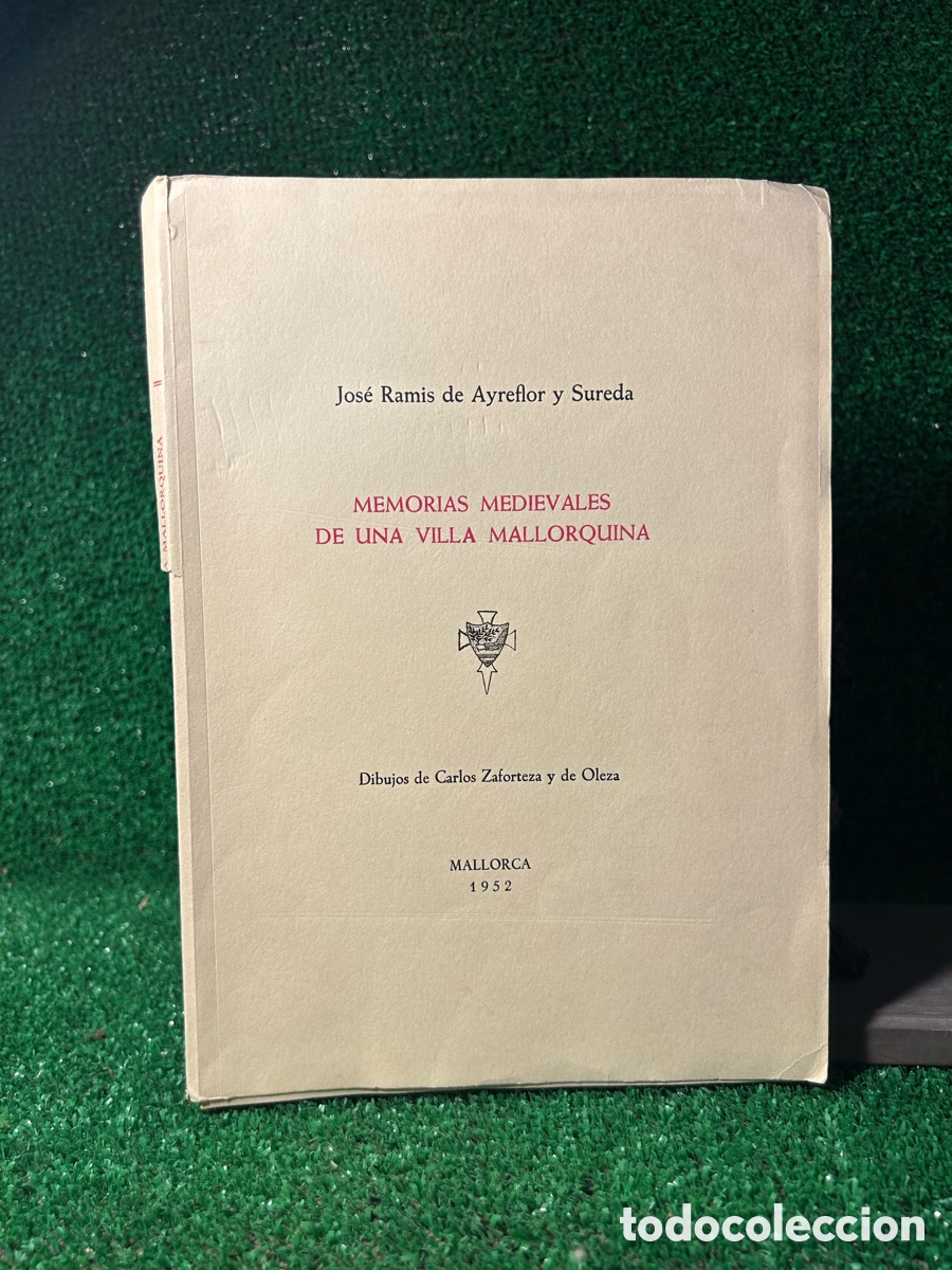 Libros antiguos: MEMORIAS MEDIEVALES DE UNA VILLA MALLORQUINA-B6