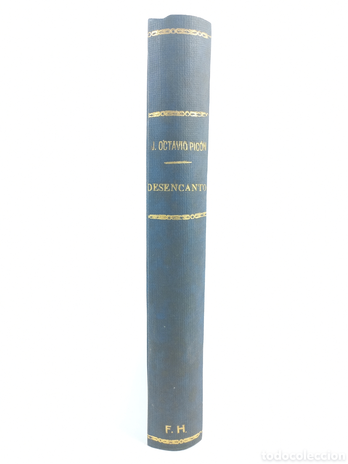 Libros antiguos: Desencanto. Jacinto Octavio Pic&oacute;n. Renacimiento. - Foto 2