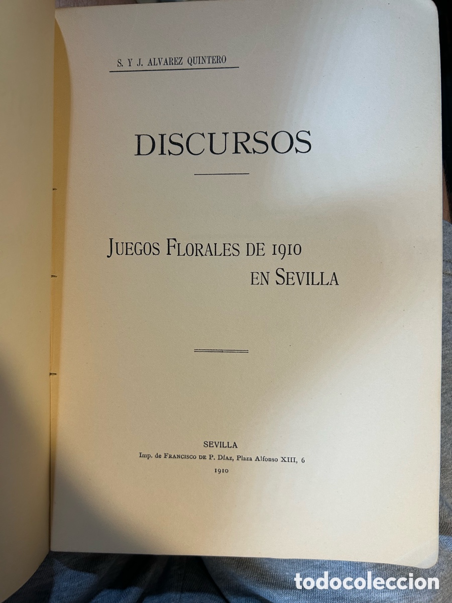 Libros antiguos: DISCURSOS ALVAREZ QUINTERO SEVILLA - B6 - Foto 3