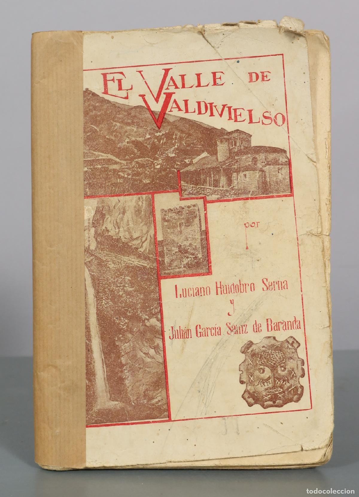 Libros antiguos: Apuntes descriptivos historicos y arqueologicos de la Merindad de Valdivielso - Luciano 1930