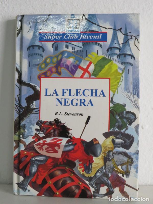 Livres anciens: La Flecha Negra - R.l.stevenson