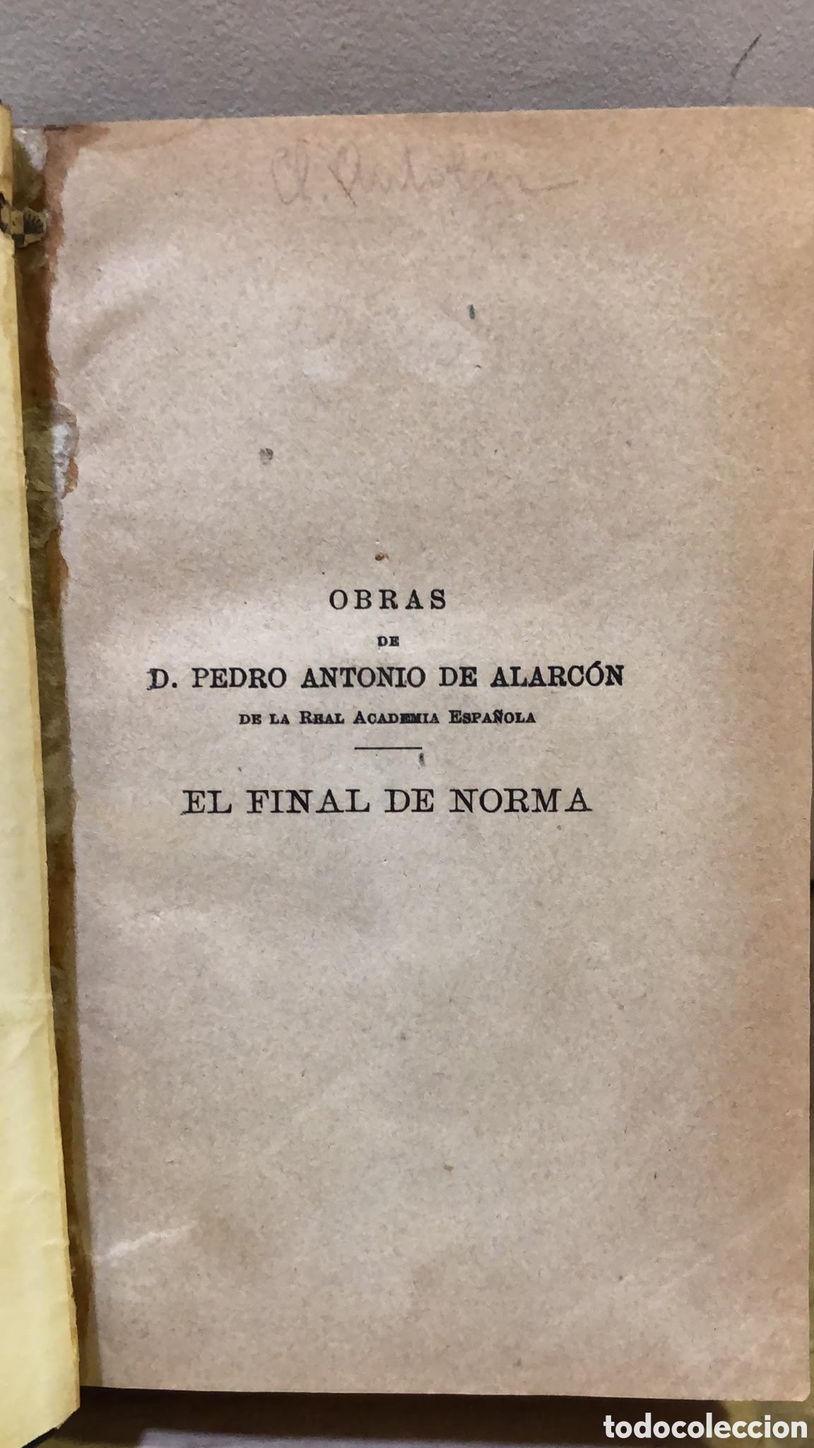 Libros antiguos: El final de Norma - Pedro Antonio de Alarc&oacute;n - Foto 2