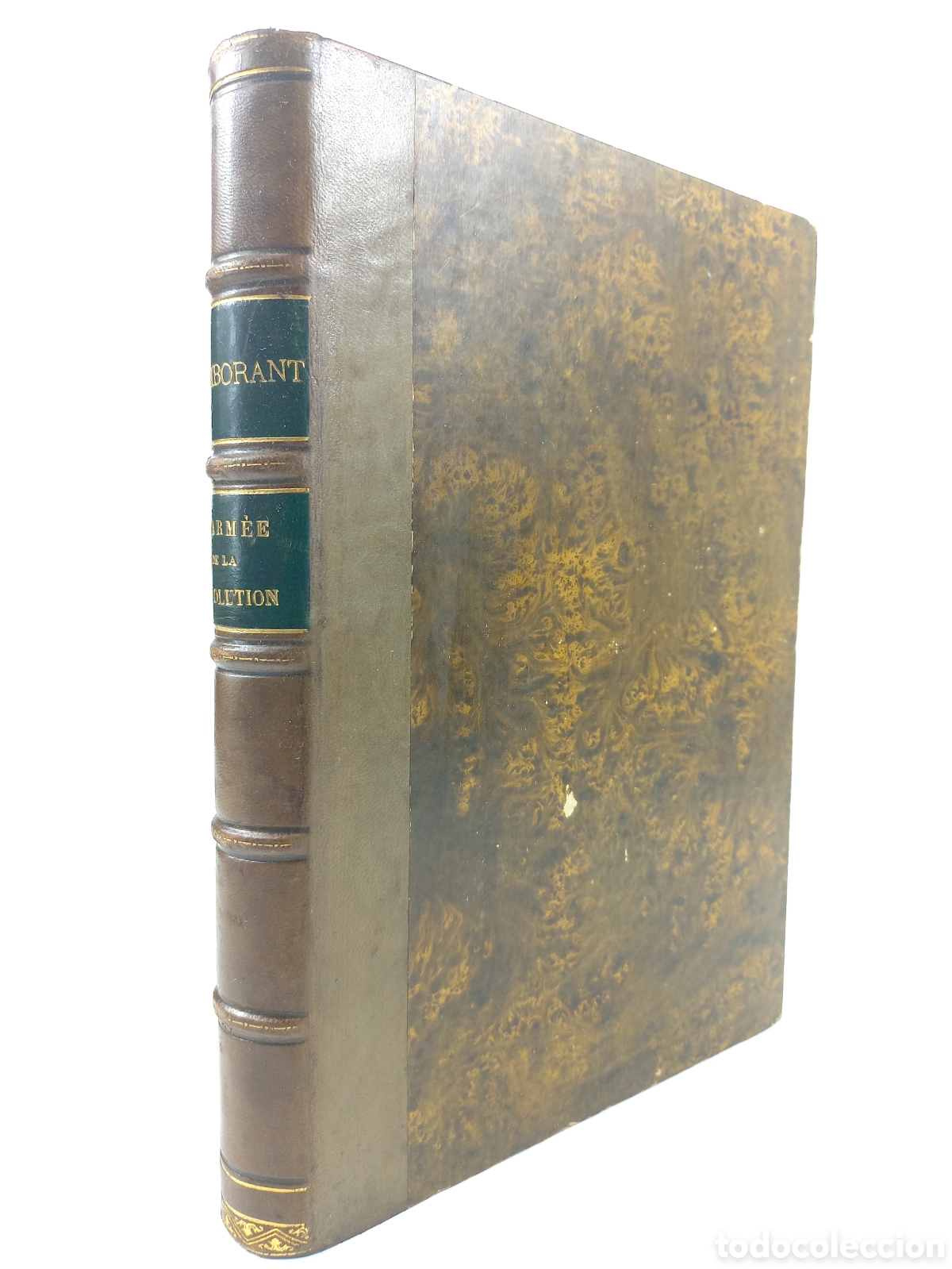 Libros antiguos: L'Armee de la Revolution ses Generaux et ses Soldats. Chamborant. Plon et Cie, 1875.