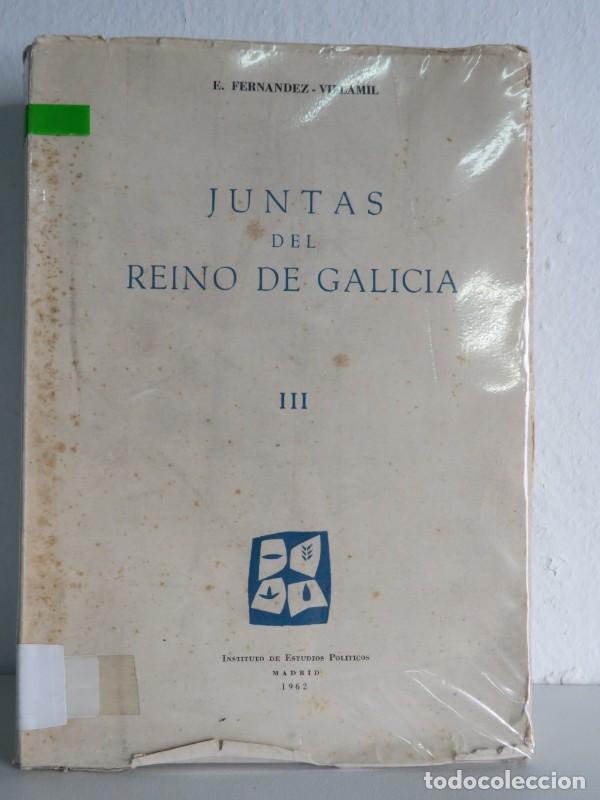 Libri antichi: Juntas del Reino de Galicia, Vol. I - Fernandez Villamil - Editorial Sin Especificar