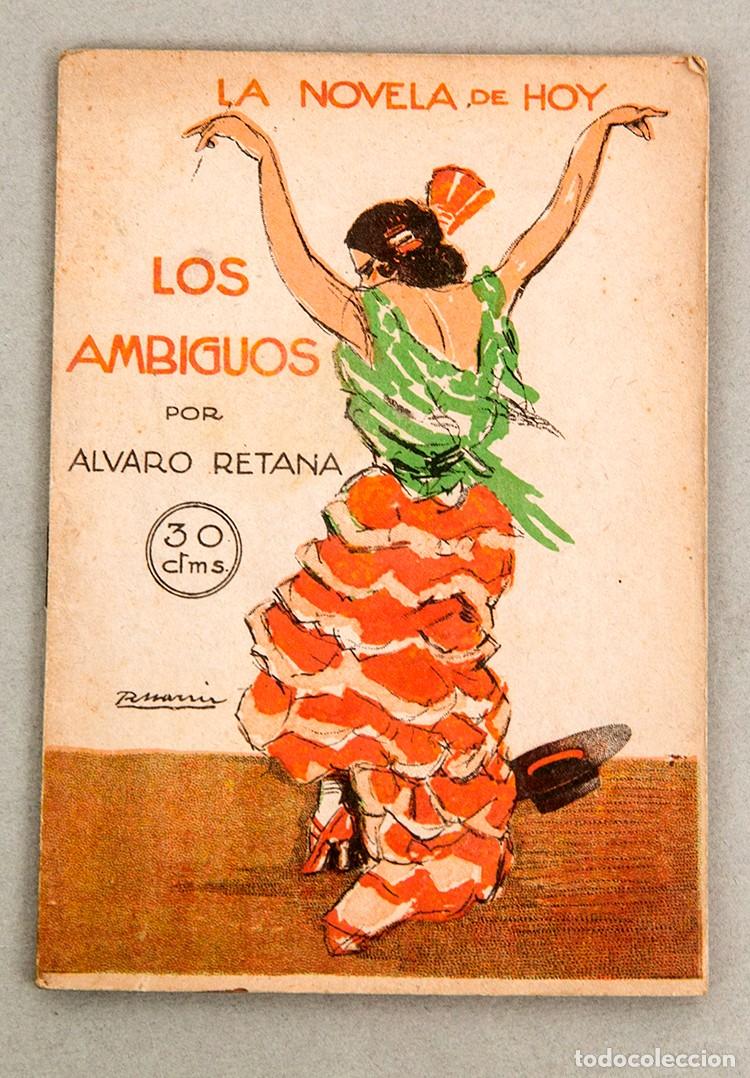 Libros antiguos: &Aacute;LVARO RETANA - LOS AMBIGUOS - 1922