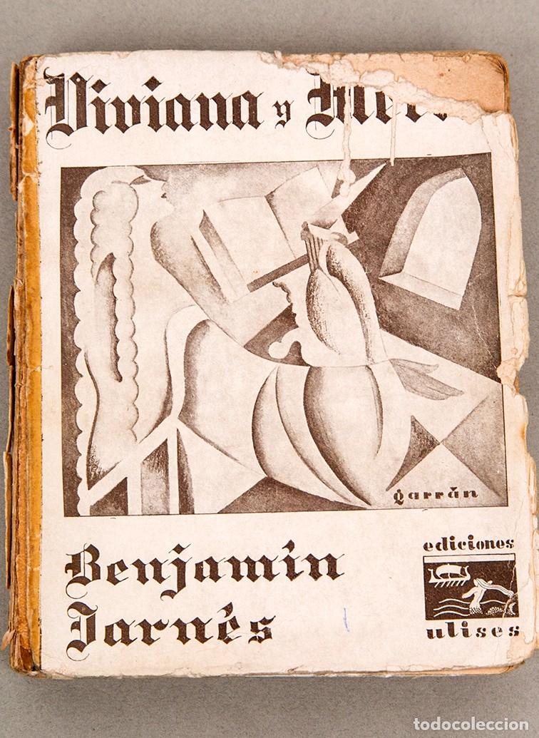 Libros antiguos: BENJAM&Iacute;N JARN&Eacute;S - VIVIANA Y MERLIN - 1930