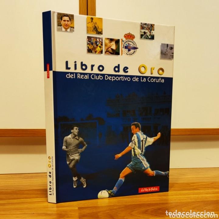 Libros antiguos: Libro de Oro del Real Club Deportivo de La Coru&ntilde;a - La Voz de Galicia