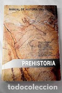 Libros antiguos: Manual de Historia Universal Tomo 1: Prehistoria - VVAA - Ediciones Universitarias N&aacute;jera