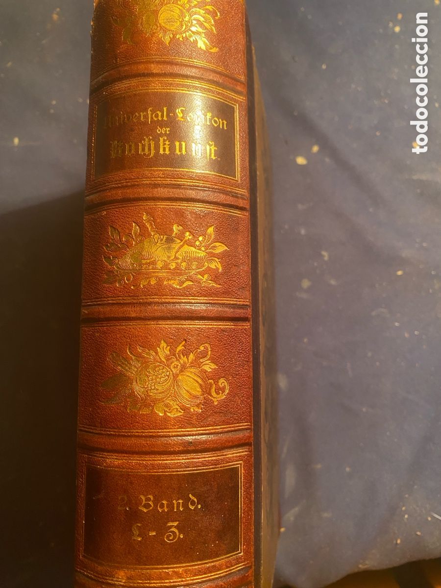 Libros antiguos: - UNIVERSAL-LEXIKON DER KOCHKUNST (tomo 2) - (LEIPZIG, 1897)