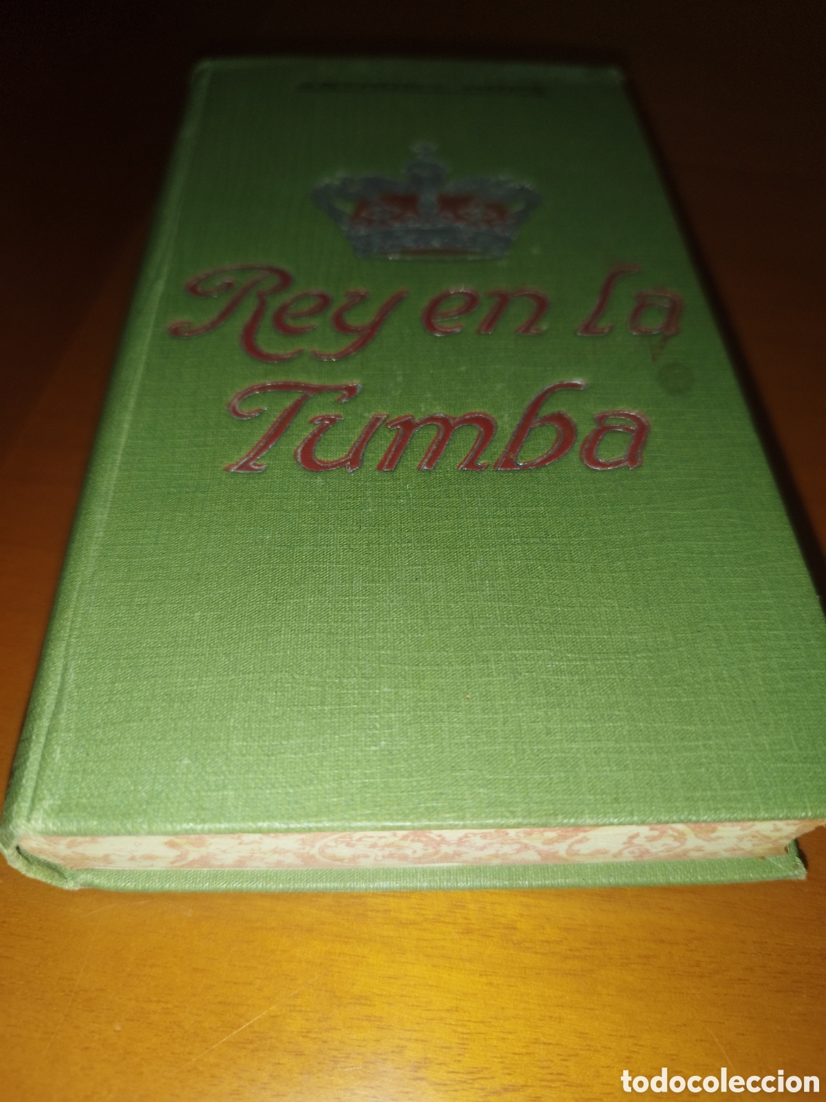 Libros antiguos: ANTHONY HOPE: REY EN LA TUMBA. CASA EDITORIAL MAUCCI O EDUARDO DOMENECH, 1915