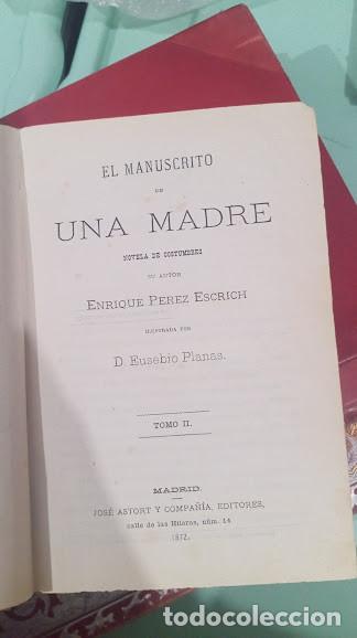 Libros antiguos: El manuscrito de una madre. Enrique P&eacute;rez Escrich. Tomo II Madrid.