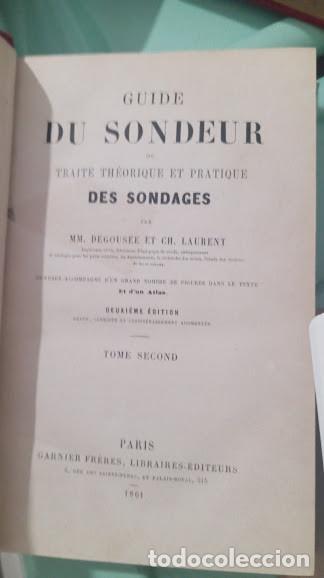 Libros antiguos: Guide du sondeur MM Pegouse&eacute; et Ch. Laurent Tomo II Paris. 1861