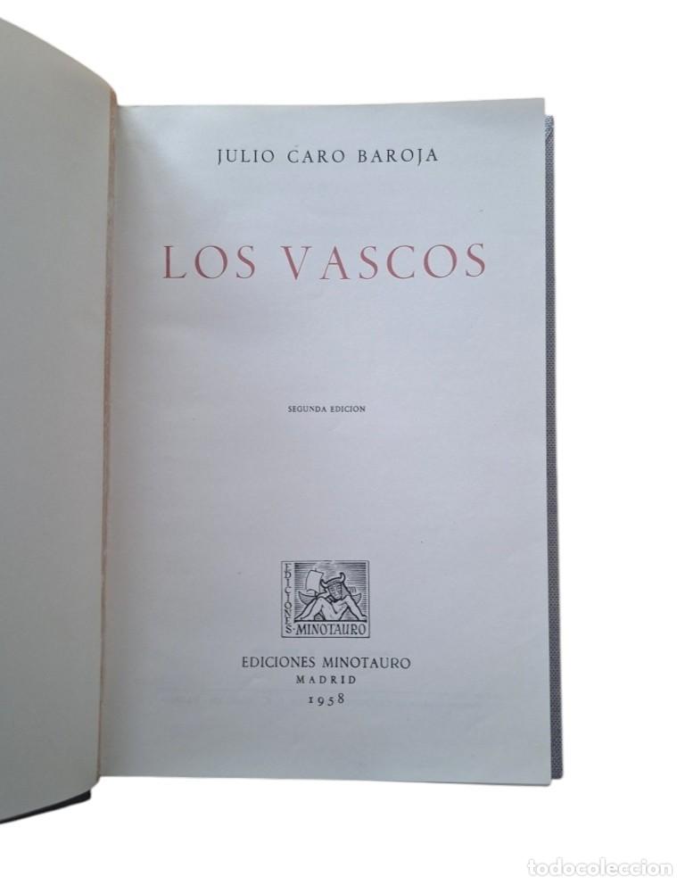 Libros antiguos: Caro Baroja, Julio.- LOS VASCOS - Foto 2