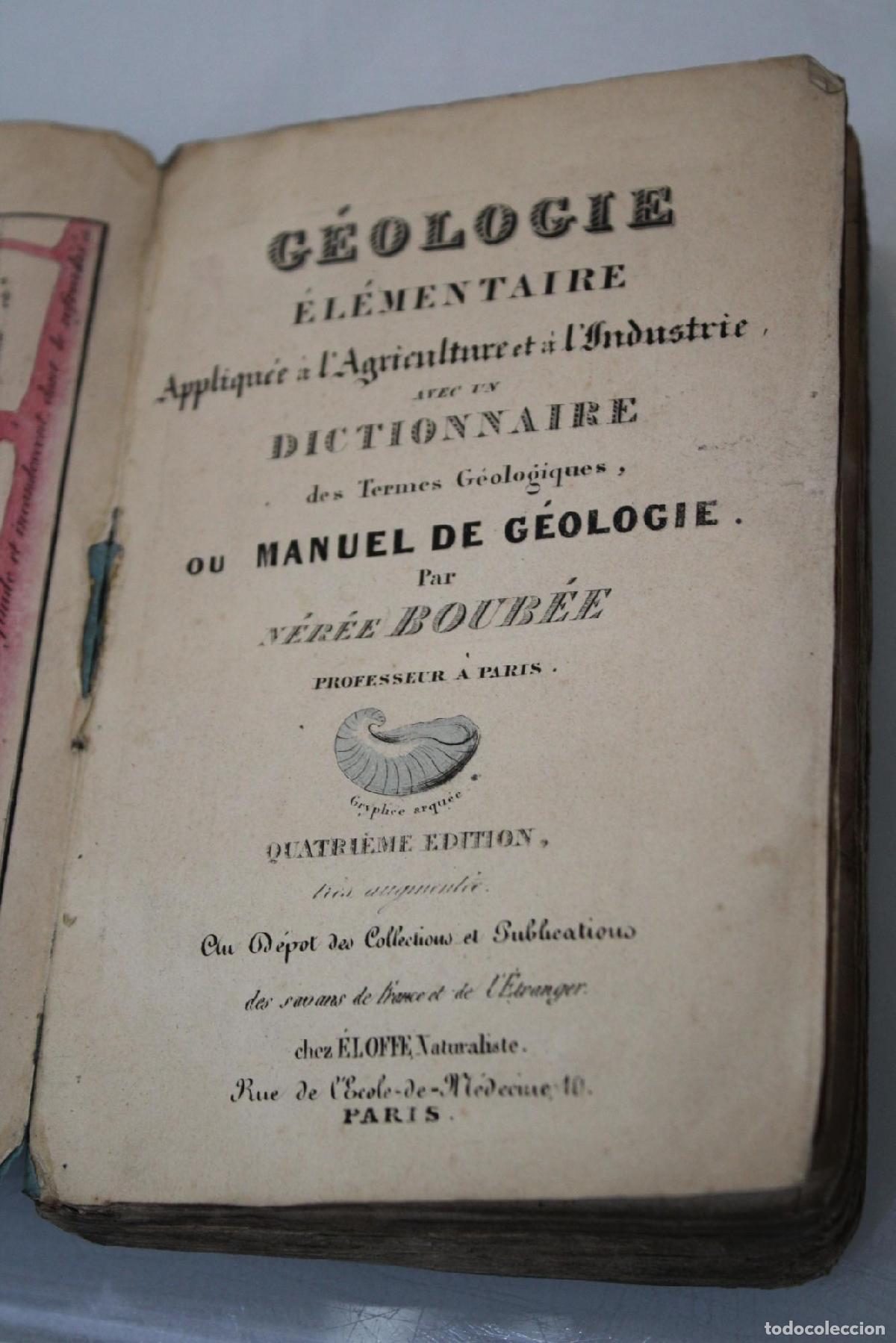 Libros antiguos: G&eacute;ologie &eacute;l&eacute;mentaire Appliqu&eacute;e &agrave; l'Agriculture et &agrave; l'Industrie: avec un Dictionnaire des Termes G&eacute;o