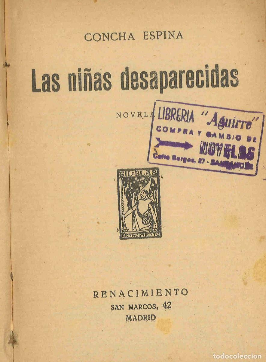 Libros antiguos: Concha Espina. Las ni&ntilde;as desaparecidas. La llama de cera. Editorial Renacimiento