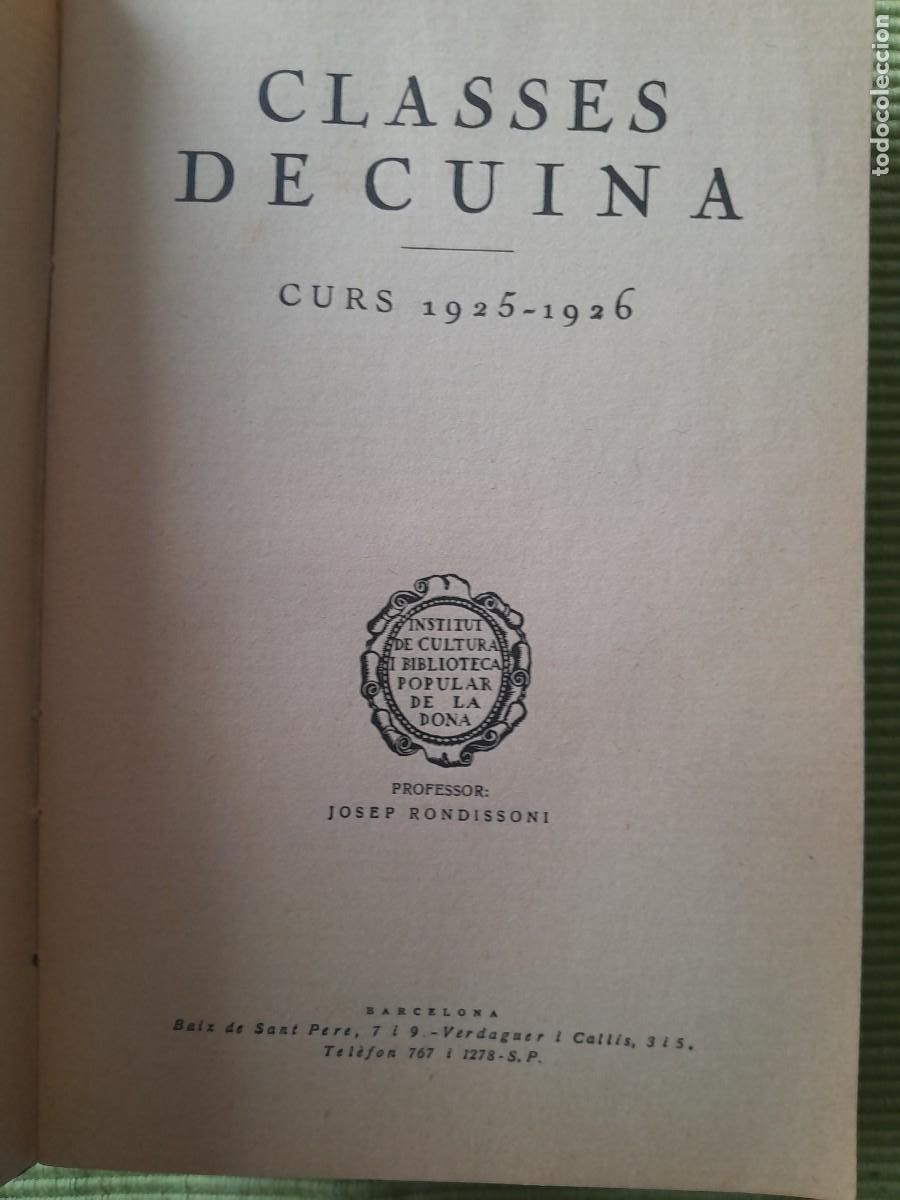Libros antiguos: CLASSES DE CUINA. CURS 1925-1926. JOSEP RONDISSONI. - Foto 4