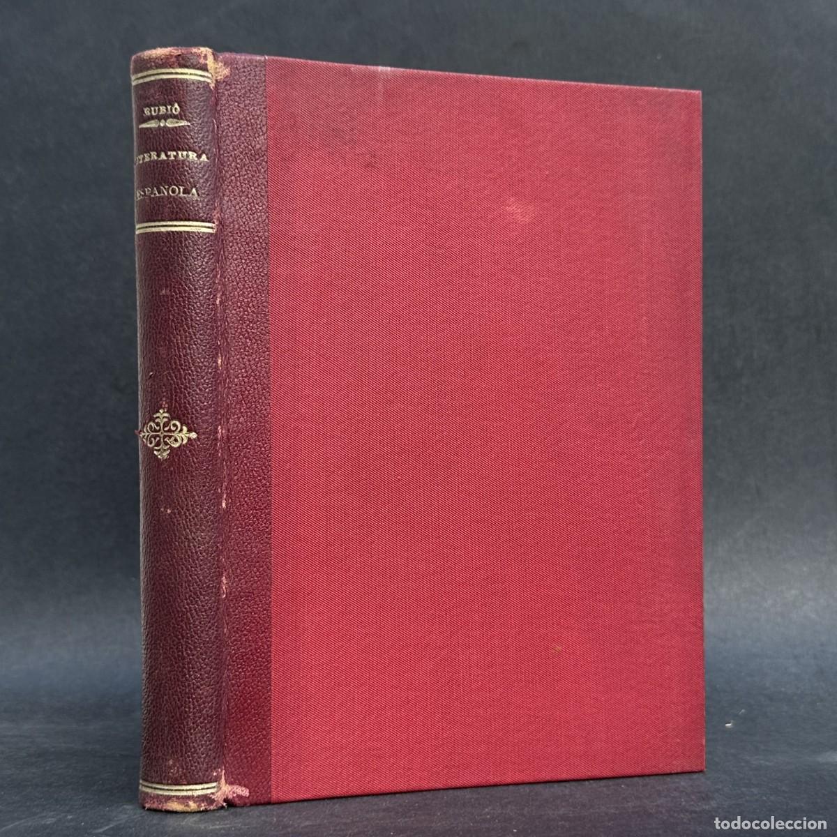 Libros antiguos: 1908 - LECCIONES DE LENGUA Y LITERATURA ESPA&Ntilde;OLA - UNIVERSIDAD DE BARCELONA - A. RUBIO LLUCH -