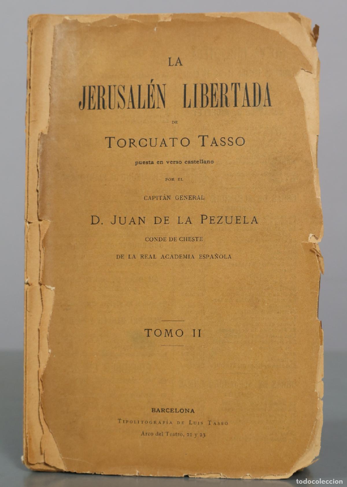 Libros antiguos: La Jerusal&eacute;n Liberada - Torcuato Tasso - Tipolitograf&iacute;a de Luis Tasso. tomo II