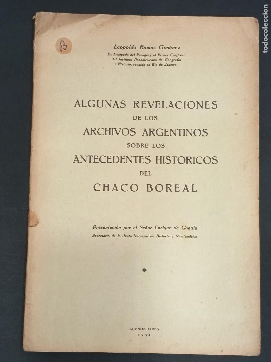 Libros antiguos: 1934 Algunas Revelaciones de Archivos Argentinos sobre los Antecedentes Hist&oacute;ricos del Chaco Boreal