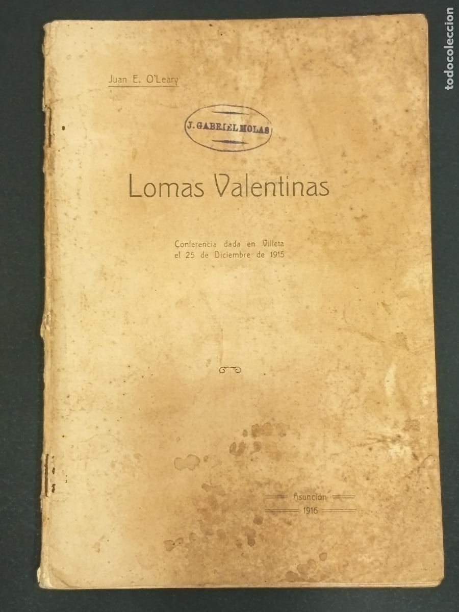 Libros antiguos: 1915 - JUAN E. O&acute;LEARY. Lomas Valentinas