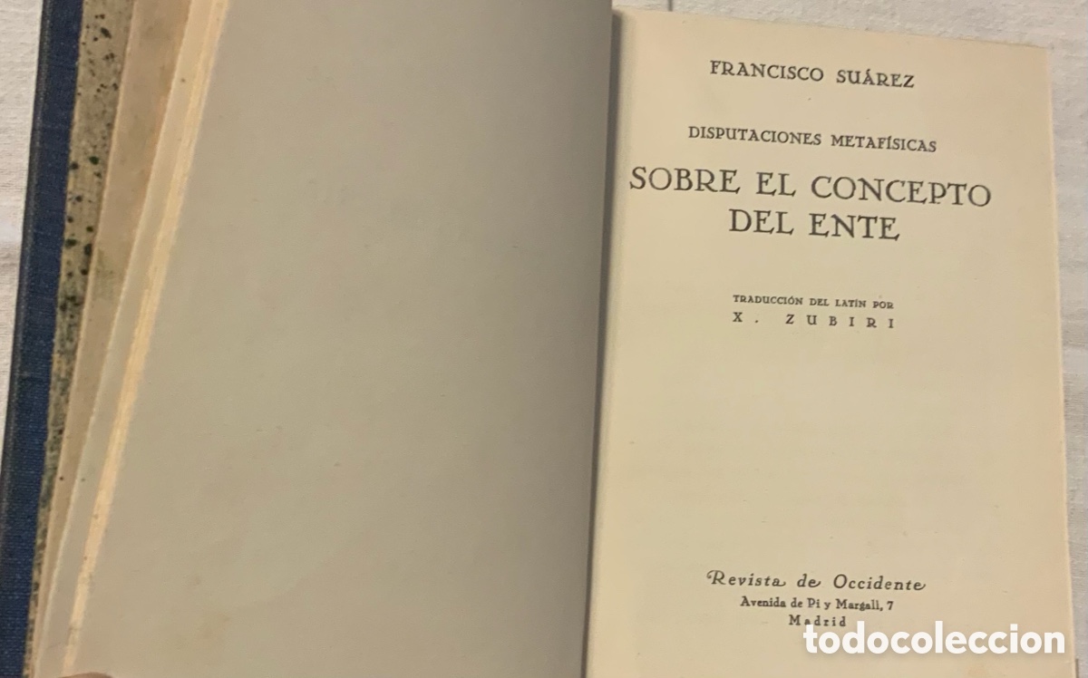 Libros antiguos: Disputaciones metaf&iacute;sicas sobre el concepto del ente. F. Suarez