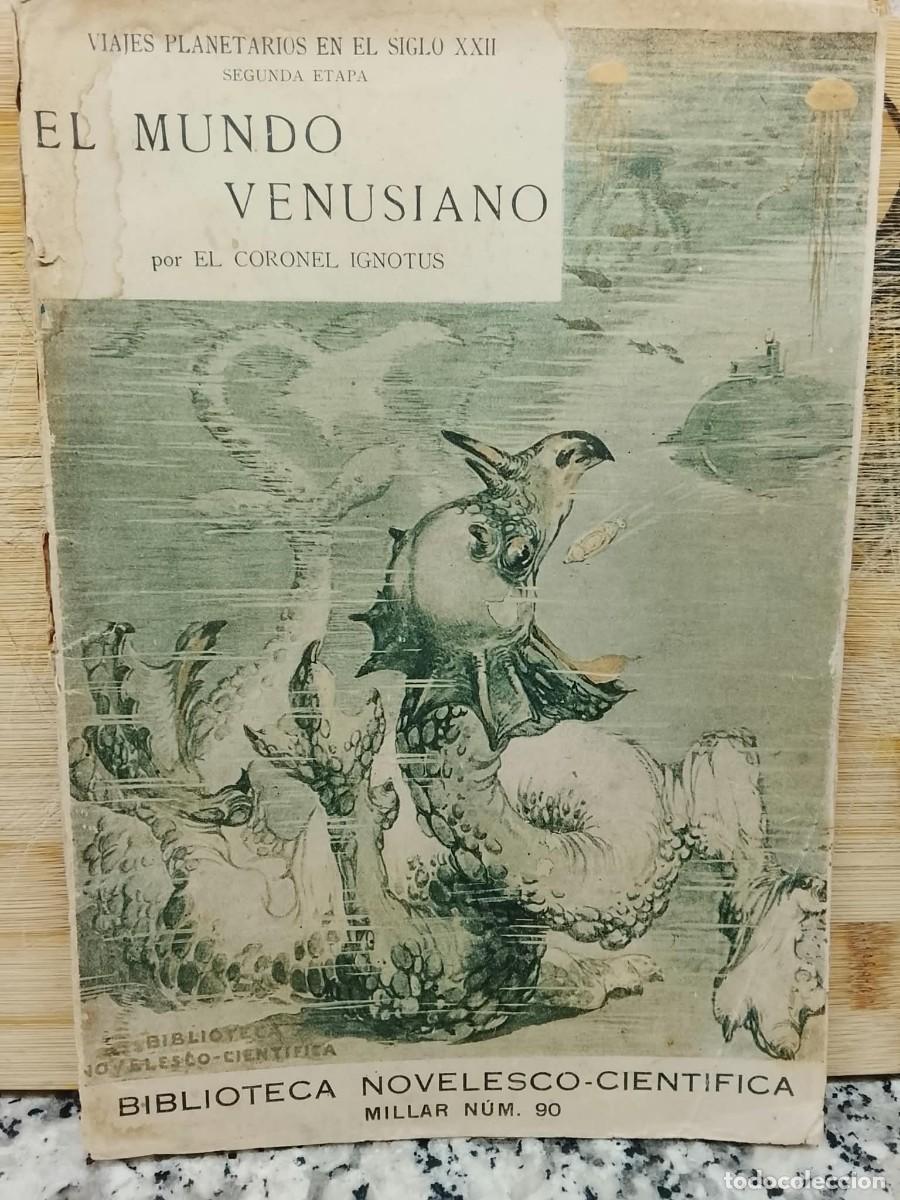 Libros antiguos: VIAJES PLANETARIOS - EL MUNDO VENUSIANO