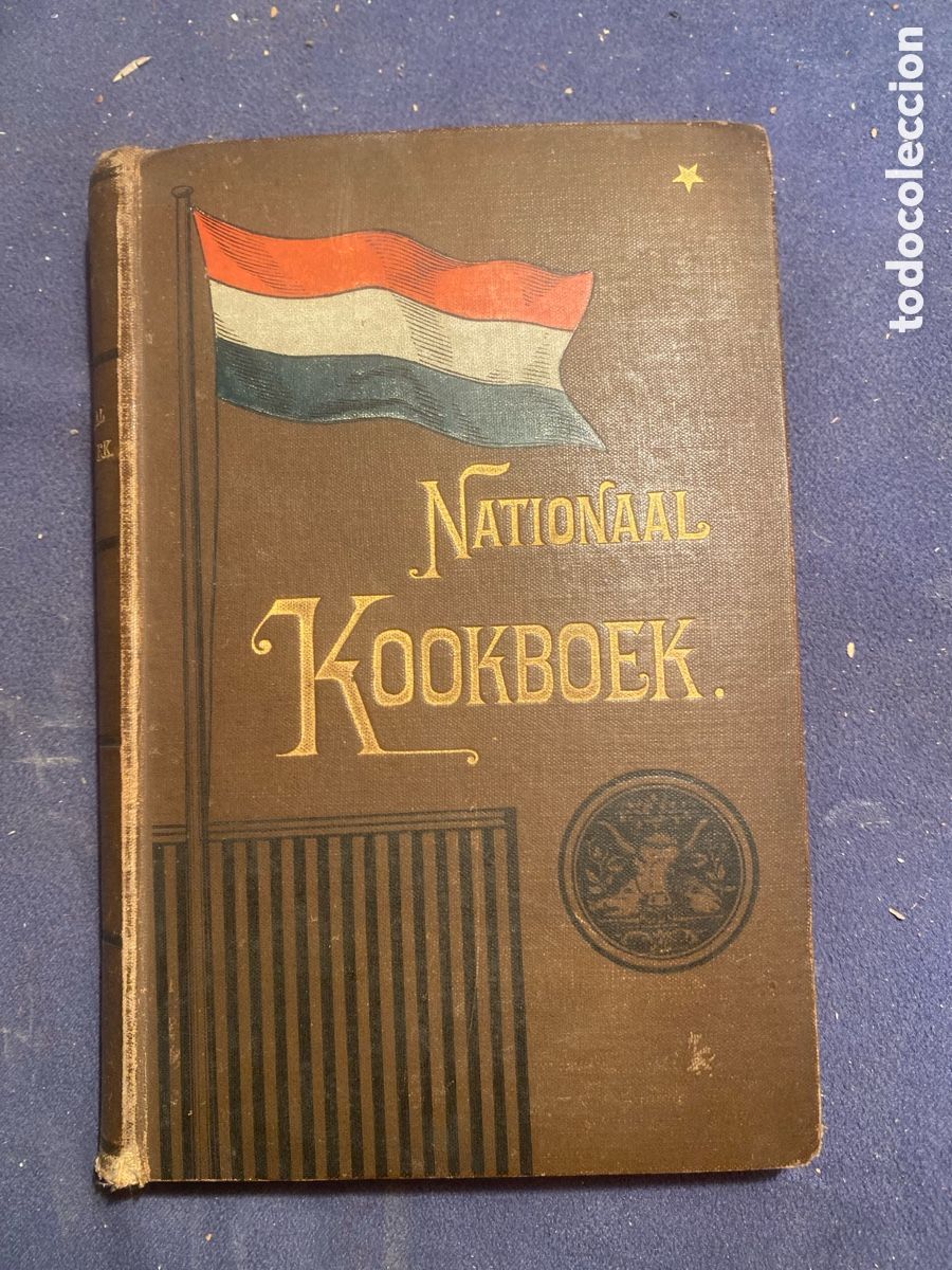 Libros antiguos: A.G.L. WESTENBERG: - NATIONAAL KOOKBOEK. Samengesteld door Nederlandsche Vrouwen - (LEIDEN, 1895)