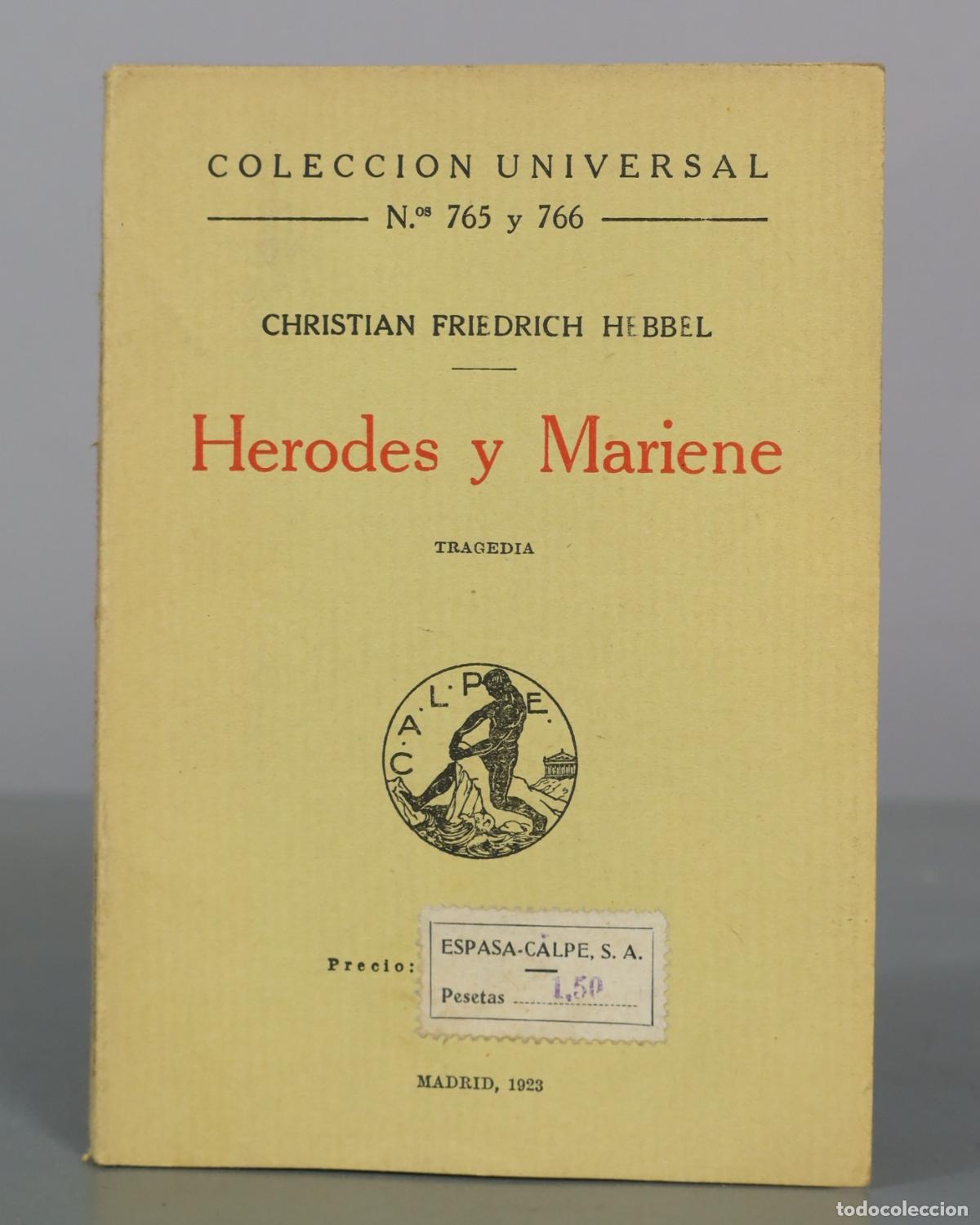 Libros antiguos: Herodes y Mariene - Christian Friedrich Hebbel - Espasa-Calpe