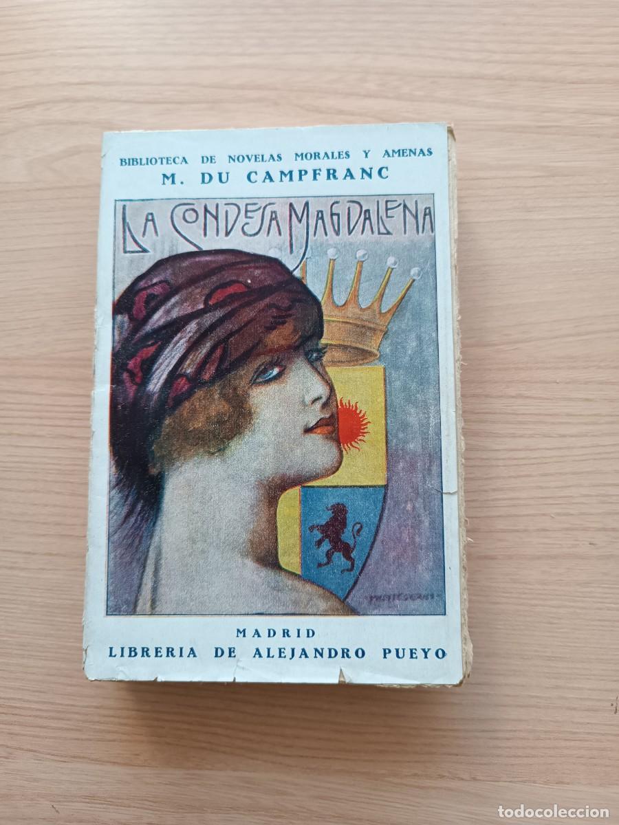 Libros antiguos: La condesa Magdalena - M. Du Campfranc. Librer&iacute;a de Alejandro Pueyo
