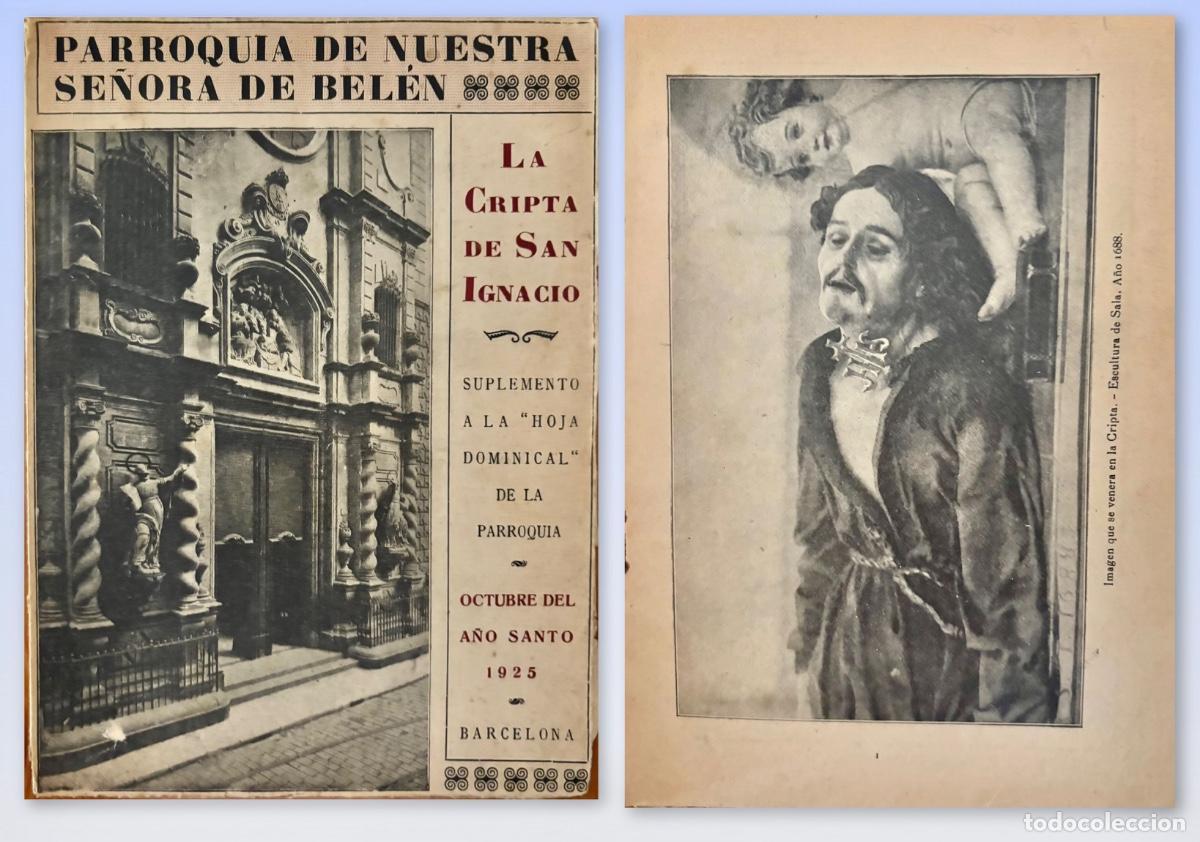 Libros antiguos: BARCELONA- PARROQUIA NUESTRA SE&Ntilde;ORA DE BELEN- CRIPTA DE SAN IGNACIO - 1925