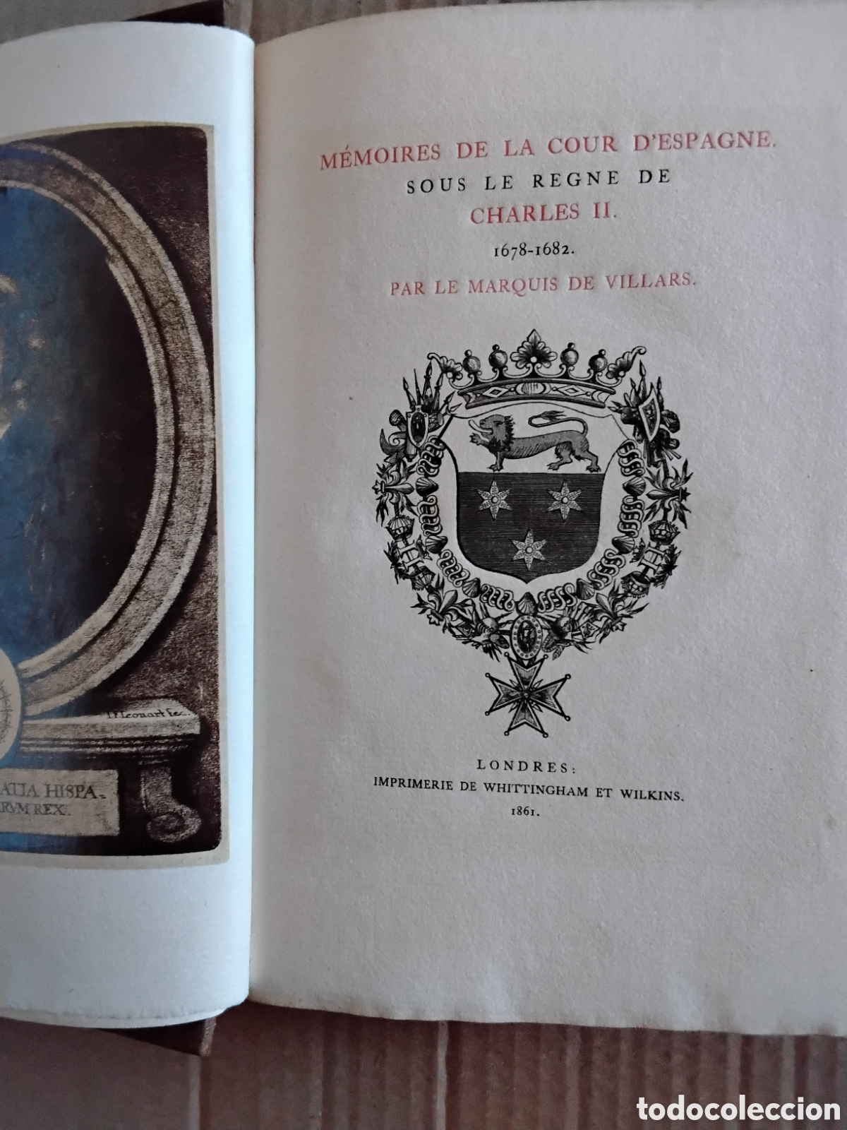 Libros antiguos: MEMOIRES DE LA COUR D'ESPAGNE SOUS LE REGNE DE CHARLES II. 1678-1682. PAR LE MARQUIS DE VILLARS.1861