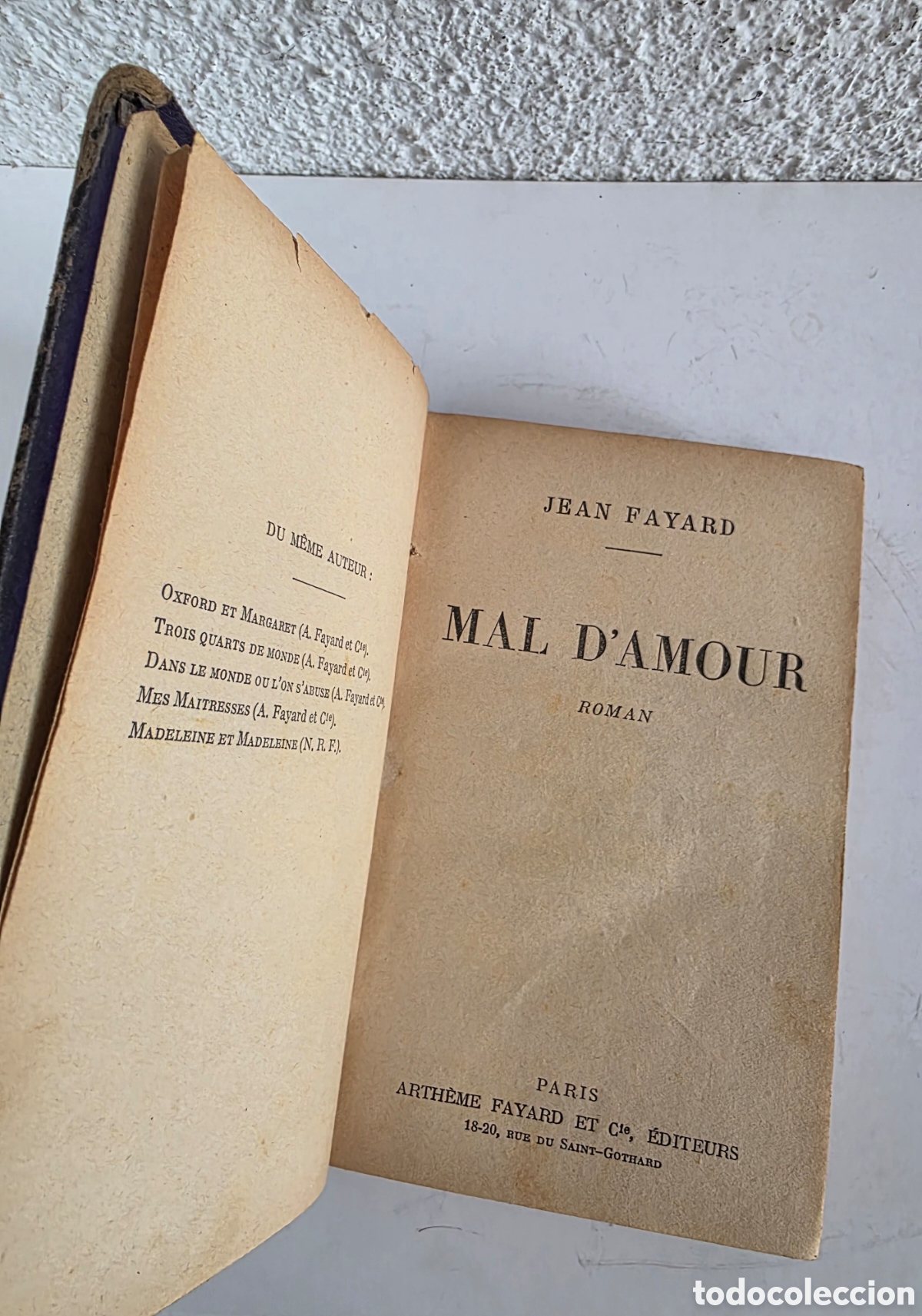 Antiquarische B&uuml;cher: Mal d' Amour - Jean Fayard 1931 - En Franc&eacute;s - Prix Goncourt