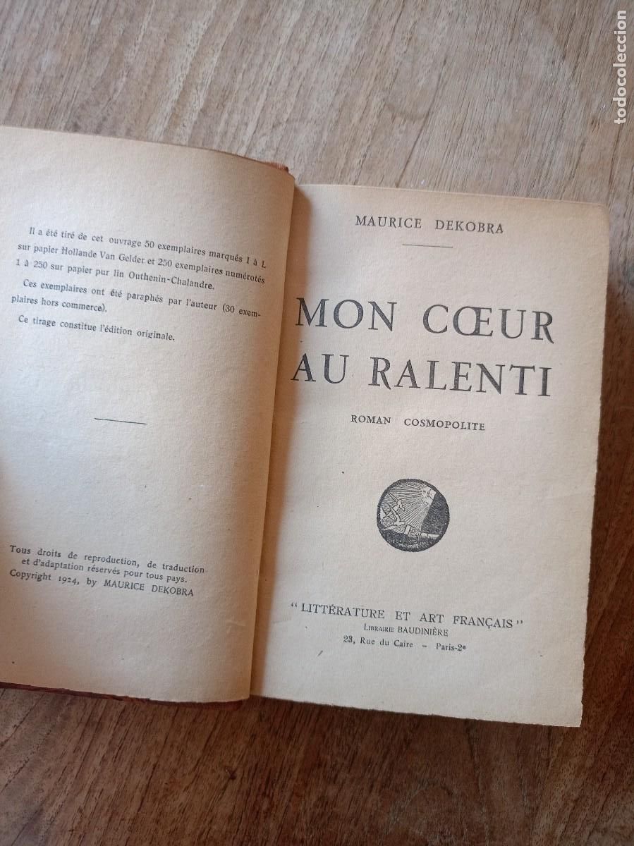 Libros antiguos: MON COEUR AU RALENTI. MAURICE DEKOBRA. LITERATURA FRANCESA.
