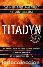 Libros antiguos: HISTORIA ESPA&Ntilde;A. TITADYN - CASIMIRO GARC&Iacute;A-ABADILLO Y ANTONIO IGLESIAS. TAPA BLANDA BUEN ESTADO 11-M