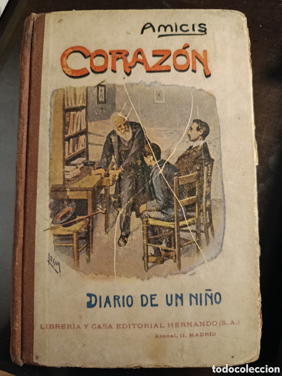 Libros antiguos: EDMUNDO DE AMICIS. CORAZ&Oacute;N. DIARIO DE UN NI&Ntilde;O. LIBRER&Iacute;A Y CASA EDITORIAL HERNANDO.