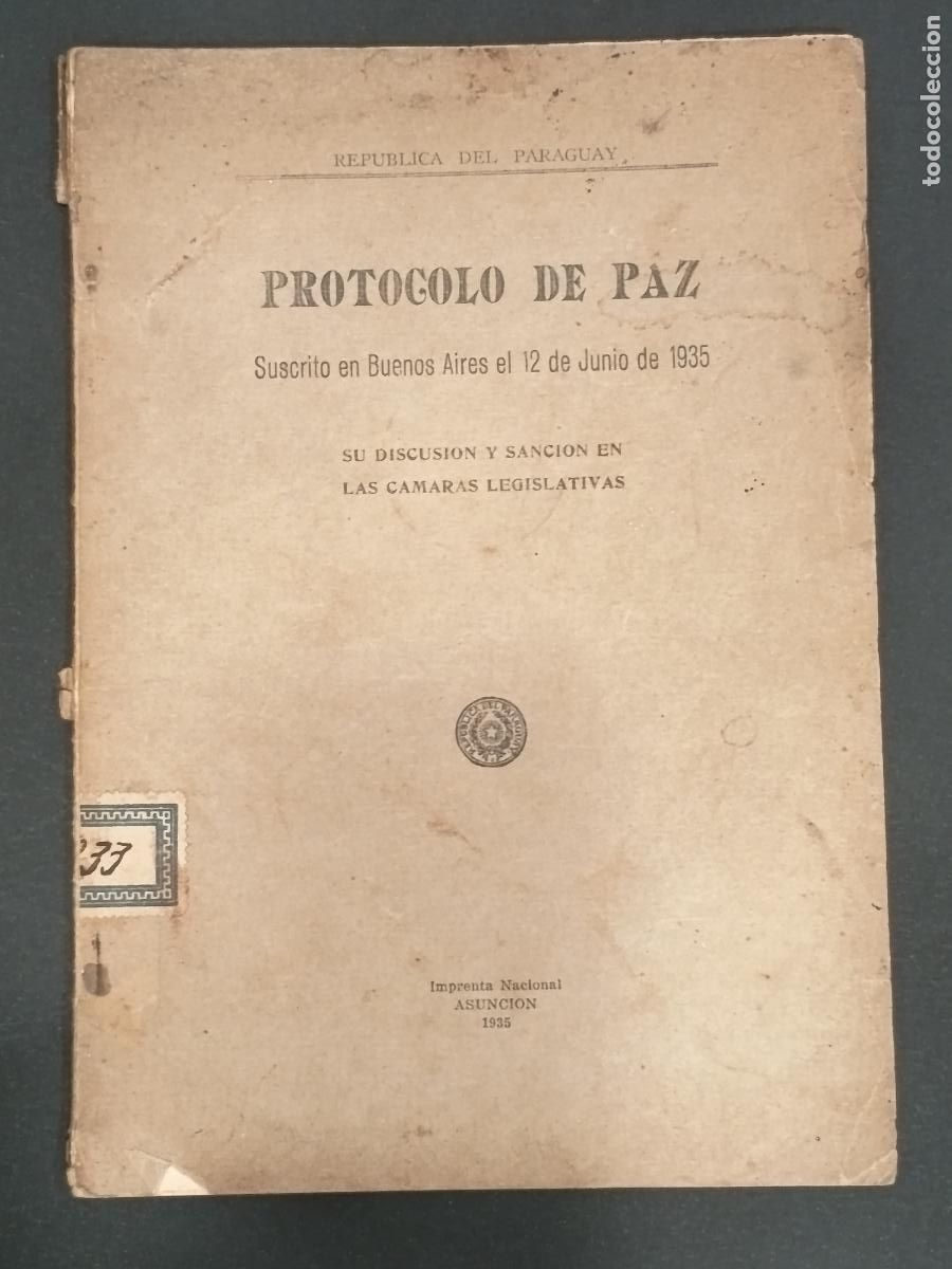 Libros antiguos: 1935 - Protocolo de Paz Suscrito en buenos Aires el 12 de Junio de 1935