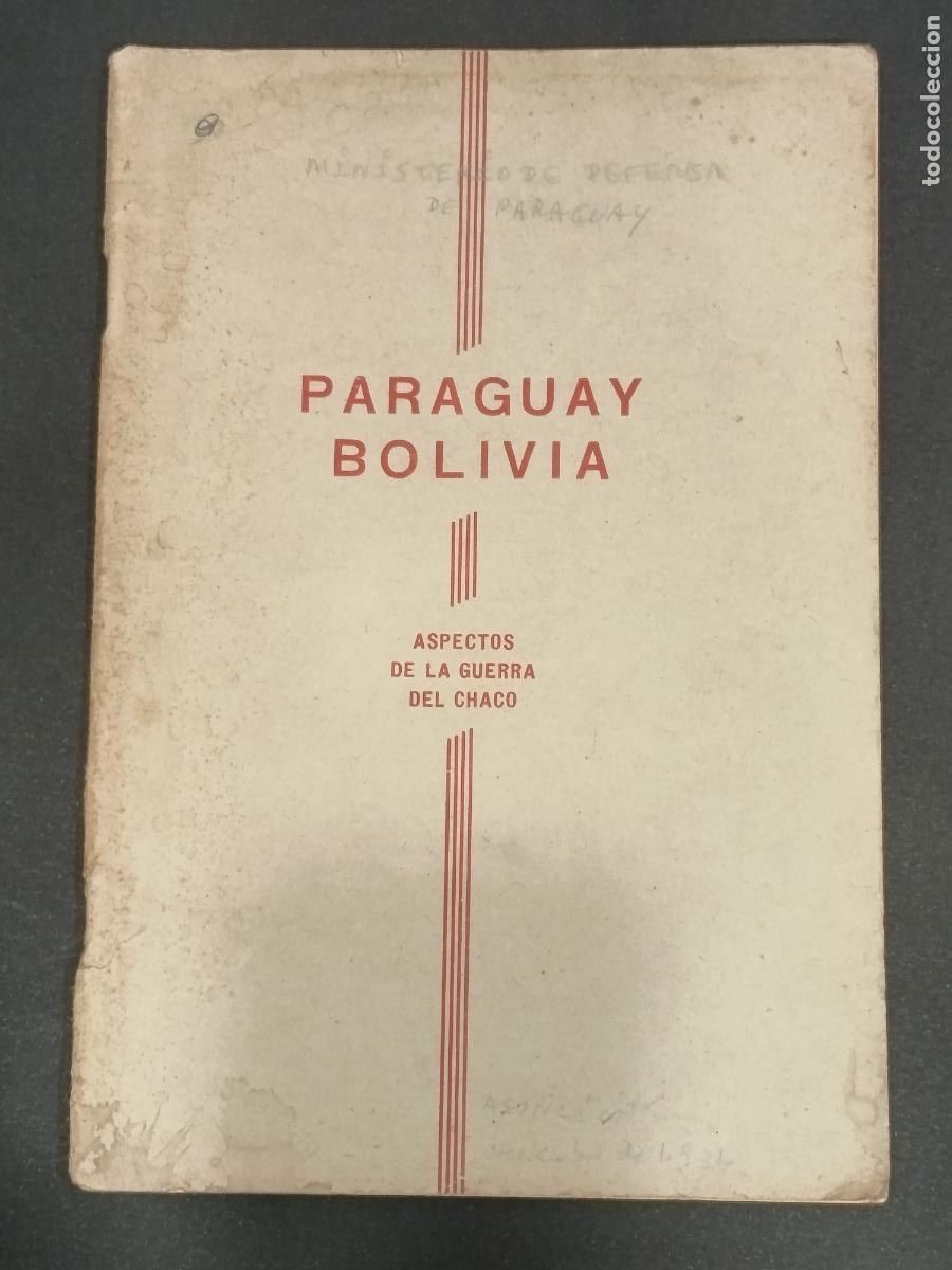Libros antiguos: 1934 - Paraguay Bolivia aspectos de la guerra del Chaco