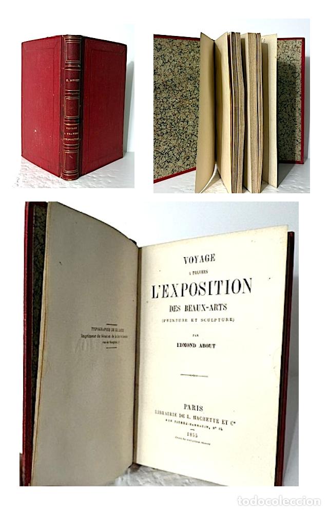 Livros antigos: E. About : Voyage a travers l&acute;Exposition des Beaux-Arts. (Paris, 1855. 1&ordf; edici&oacute;n) Madrazo, E Lucas