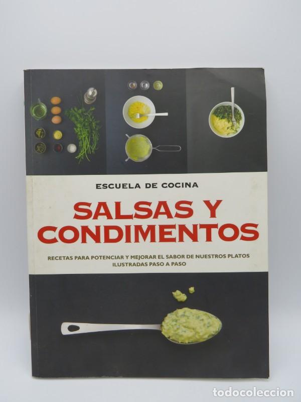 Libros antiguos: Salsas y Condimentos - Varios - Random House Mondadori - Escuela de Cocina, N&ordm; 13
