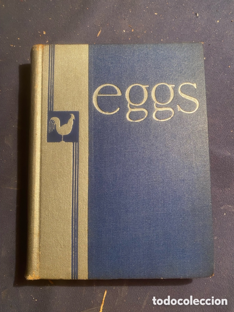 Libros antiguos: MARY ENGLE AND OTHERS: - EGGS - (1933)