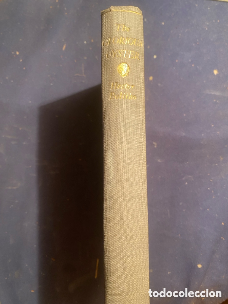 Libros antiguos: HECTOR BOLITHO: - THE GLORIUS OYSTER. His history in Rome and Britain... - (KNOPF, 1929)