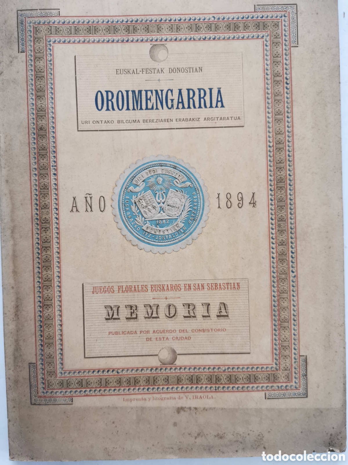 Libros antiguos: Oroimengarria. Memoria juegos florales San Sebasti&aacute;n 1894