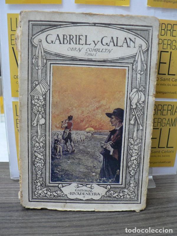 Libros antiguos: Obras Completas Tomo I: Castellanas, Nuevas Castellanas, Extreme&ntilde;as - Jos&eacute; Mar&iacute;a Gabriel y Gal&aacute;n - 1